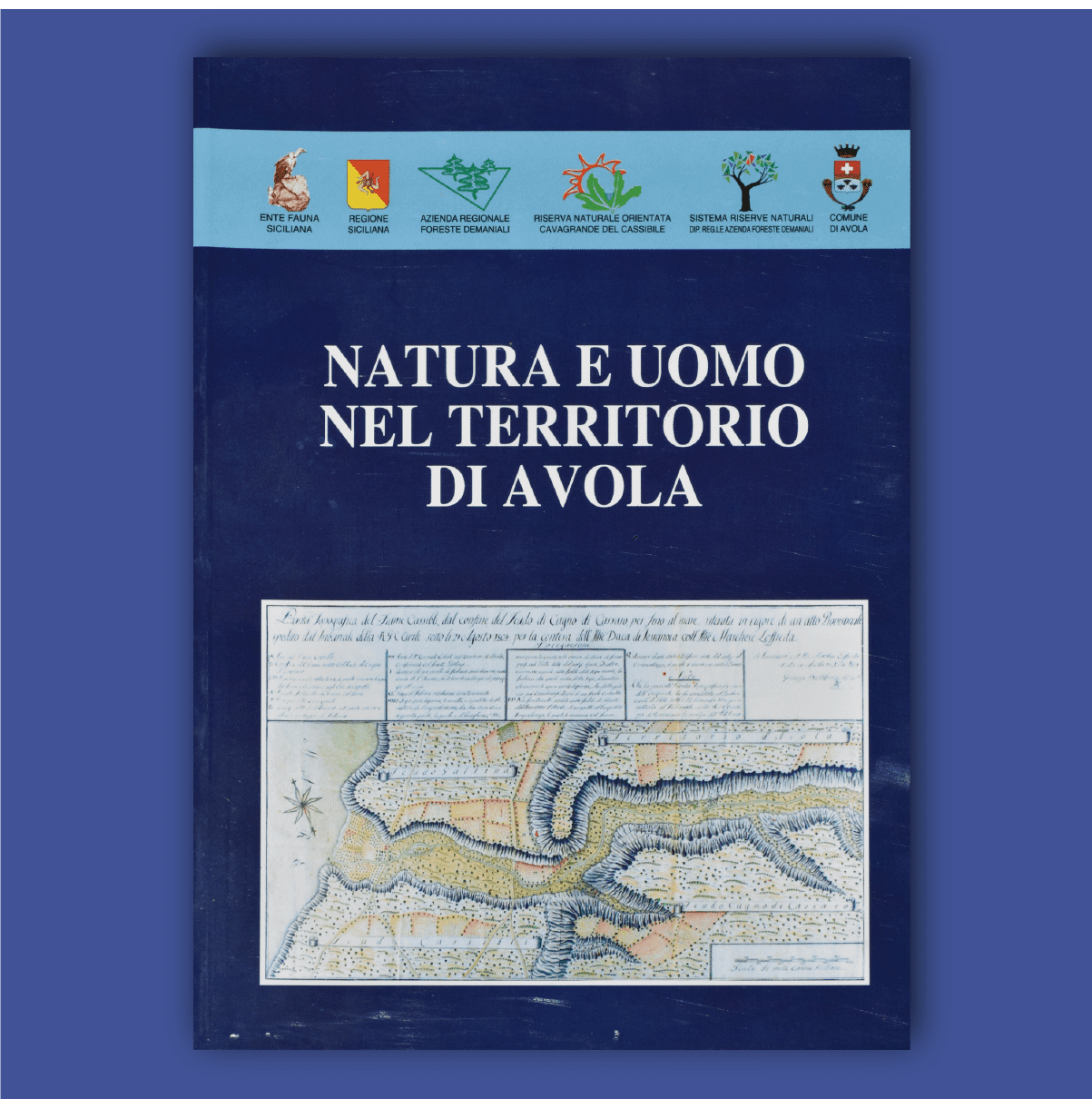 ATTI E MEMORIE Vol. X 2005 - 2010 - Natura e uomo nel territorio di Avola _ Fronte